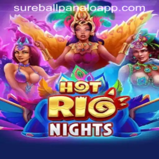 HotRioNights: The Exciting Game Experience with SUREBALLPANALO